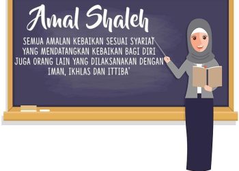 Amal Saleh dalam Islam: Tolok Ukur, Hakikat, dan Implementasinya